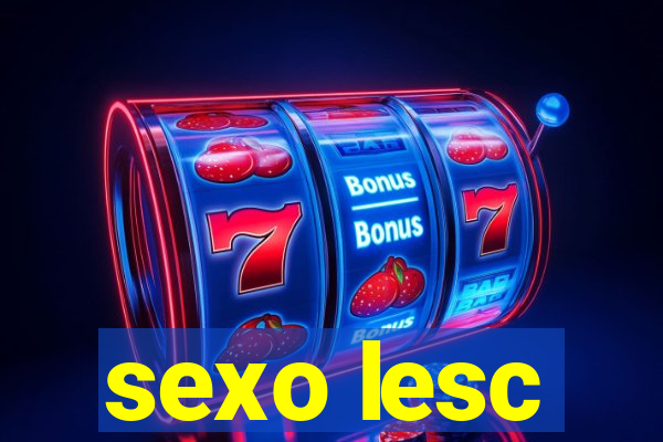 sexo lesc